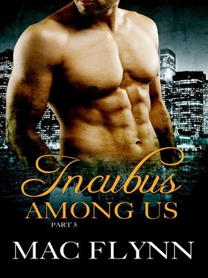 cover image of Incubus Among Us #5--Demon Paranormal Romance